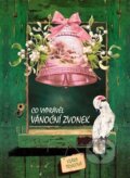 Kniha: Co vyprávěl Vánoční zvonek (Klára Trnková). Studio Trnka, 2011 Kniha: Co vyprávěl Vánoční zvonek (Klára Trnková). Studio Trnka, 2011