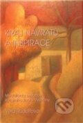 Kniha: Kraj návratů a inspirace (Věra Rudolfová). Sursum, 2011 Kniha: Kraj návratů a inspirace (Věra Rudolfová). Sursum, 2011