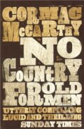 No Country for Old Men - Cormac McCarthy, 2011