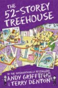Kniha: The 52-Storey Treehouse (Andy Griffiths). Pan Macmillan, 2016 Kniha: The 52-Storey Treehouse (Andy Griffiths). Pan Macmillan, 2016