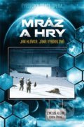 Kniha: Mráz a hry (Jan Hlávka a Jana Vybíralová). Brokilon, 2021 Kniha: Mráz a hry (Jan Hlávka a Jana Vybíralová). Brokilon, 2021