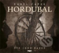 Audiokniha: Hordubal (Karel Čapek). Radioservis, 2015 Audiokniha: Hordubal (Karel Čapek). Radioservis, 2015