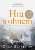 Kniha: Hra s ohněm (Dana Stabenow). Mystery Press, 2021 Kniha: Hra s ohněm (Dana Stabenow). Mystery Press, 2021