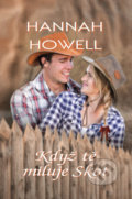 Kniha: Když tě miluje Skot (Hannah Howell). OLDAG, 2021 Kniha: Když tě miluje Skot (Hannah Howell). OLDAG, 2021