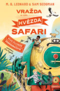 Kniha: Vražda ve vlaku Hvězda safari (M.G. Leonard a Sam Sedgman). Drobek, 2021 Kniha: Vražda ve vlaku Hvězda safari (M.G. Leonard a Sam Sedgman). Drobek, 2021