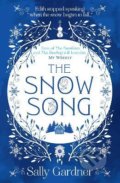 Kniha: The Snow Song (Sally Gardner). HarperCollins, 2021 Kniha: The Snow Song (Sally Gardner). HarperCollins, 2021