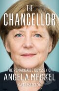 Kniha: The Chancellor (Kati Marton). HarperCollins, 2021 Kniha: The Chancellor (Kati Marton). HarperCollins, 2021