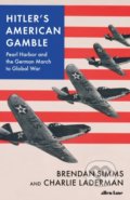 Kniha: Hitler's American Gamble (Brendan Simms). Penguin Books, 2021 Kniha: Hitler's American Gamble (Brendan Simms). Penguin Books, 2021