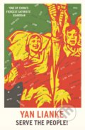 Kniha: Serve the People! (Yan Lianke). Vintage, 2021 Kniha: Serve the People! (Yan Lianke). Vintage, 2021