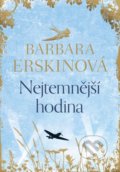 Nejtemnější hodina - Barbara Erskine, 2021