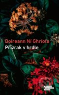 Kniha: Přízrak v hrdle (Doireann Ní Ghríofa), 2021 Kniha: Přízrak v hrdle (Doireann Ní Ghríofa), 2021