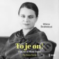 Audiokniha: To je on! (Milena Štráfeldová). Témbr, 2021 Audiokniha: To je on! (Milena Štráfeldová). Témbr, 2021
