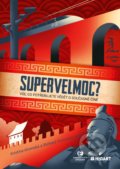 Kniha: Supervelmoc? (Kristýna Kironská a Richard Turcsányi), 2021 Kniha: Supervelmoc? (Kristýna Kironská a Richard Turcsányi), 2021