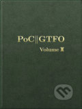 Kniha: Poc || Gtfo, Volume 2 (Manul Laphroaig). No Starch, 2018 Kniha: Poc || Gtfo, Volume 2 (Manul Laphroaig). No Starch, 2018