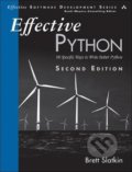 Kniha: Effective Python (Brett Slatkin). Addison-Wesley Professional, 2020 Kniha: Effective Python (Brett Slatkin). Addison-Wesley Professional, 2020
