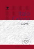 Kniha: Palomar (Italo Calvino). Dokořán, 2021 Kniha: Palomar (Italo Calvino). Dokořán, 2021