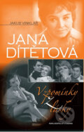 Kniha: Jana Dítětová (Jakub Vinklář). Brána, 2011 Kniha: Jana Dítětová (Jakub Vinklář). Brána, 2011