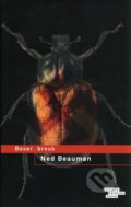 Kniha: Boxer, brouk (Ned Beauman). Odeon CZ, 2011 Kniha: Boxer, brouk (Ned Beauman). Odeon CZ, 2011
