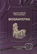 Kniha: Biografistika (Augustín Maťovčík a Pavol Parenička). Slovenská národná knižnica, 2005 Kniha: Biografistika (Augustín Maťovčík a Pavol Parenička). Slovenská národná knižnica, 2005