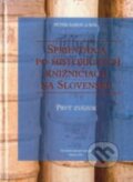 Sprievodca po historických knižniciach na Slovensku I., Slovenská národná knižnica, 2001