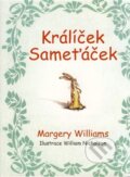 Kniha: Králíček Sameťáček (Margery Williams). Pragma, 2016 Kniha: Králíček Sameťáček (Margery Williams). Pragma, 2016