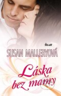 Kniha: Láska bez mamy (Susan Mallery), 2012 Kniha: Láska bez mamy (Susan Mallery), 2012