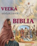 Kniha: Veľká obrázková Biblia (Lúč). Lúč, 2011 Kniha: Veľká obrázková Biblia (Lúč). Lúč, 2011