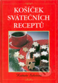 Kniha: Košíček svátečních receptů (Květuše Solařová). Pragma, 2002 Kniha: Košíček svátečních receptů (Květuše Solařová). Pragma, 2002