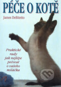 Kniha: Péče o kotě (James DeBitetto). Pragma, 2001 Kniha: Péče o kotě (James DeBitetto). Pragma, 2001