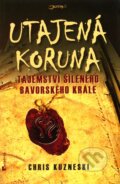 Kniha: Utajená koruna (Chris Kuzneski). Jota, 2012 Kniha: Utajená koruna (Chris Kuzneski). Jota, 2012