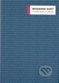 Kniha: Moderní svět v zrcadle literatury a filosofie (Miroslav Petříček). Herrmann & synové, 2012 Kniha: Moderní svět v zrcadle literatury a filosofie (Miroslav Petříček). Herrmann & synové, 2012