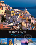 Kniha: 52 úžasných víkendů v Evropě (Cinzia Rando a Elena Luraghi). Slovart CZ, 2011 Kniha: 52 úžasných víkendů v Evropě (Cinzia Rando a Elena Luraghi). Slovart CZ, 2011