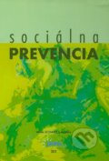 Kniha: Sociálna prevencia (Milan Schavel a kolektív). Prohu, s.r.o., 2012 Kniha: Sociálna prevencia (Milan Schavel a kolektív). Prohu, s.r.o., 2012