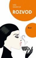 Kniha: Rozvod (Sára Navarová). Ikar, 2012 Kniha: Rozvod (Sára Navarová). Ikar, 2012