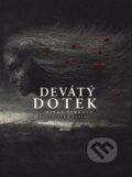 Kniha: Devátý dotek (Mirka Šimková). Dryada, 2011 Kniha: Devátý dotek (Mirka Šimková). Dryada, 2011