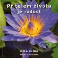 Kniha: Přítelem života je radost (Přemysl Dvořáček). Predo, 2011 Kniha: Přítelem života je radost (Přemysl Dvořáček). Predo, 2011