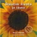 Kniha: Štěstím života je láska (Přemysl Dvořáček). Predo, 2011 Kniha: Štěstím života je láska (Přemysl Dvořáček). Predo, 2011