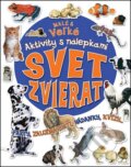 Kniha: Svet zvierat (Svojtka&Co.). Svojtka&Co., 2012 Kniha: Svet zvierat (Svojtka&Co.). Svojtka&Co., 2012