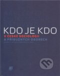 Kniha: Kdo je kdo v české sociologii a příbuzných oborech (SLON). SLON, 2012 Kniha: Kdo je kdo v české sociologii a příbuzných oborech (SLON). SLON, 2012