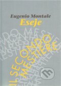 Kniha: Eseje (Eugenio Montale). Pavel Mervart, 2011 Kniha: Eseje (Eugenio Montale). Pavel Mervart, 2011