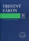 Kniha: Trestný zákon (Wolters Kluwer (Iura Edition)). Wolters Kluwer (Iura Edition), 2011 Kniha: Trestný zákon (Wolters Kluwer (Iura Edition)). Wolters Kluwer (Iura Edition), 2011