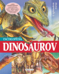 Kniha: Encyklopédia dinosaurov (Francisco Arredondo a Lidia di Basi). Slovenské pedagogické nakladateľstvo - Mladé letá, 2012 Kniha: Encyklopédia dinosaurov (Francisco Arredondo a Lidia di Basi). Slovenské pedagogické nakladateľstvo - Mladé letá, 2012