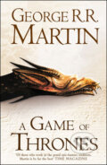 Kniha: A Game of Thrones (George R.R. Martin). HarperCollins, 2012 Kniha: A Game of Thrones (George R.R. Martin). HarperCollins, 2012