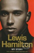 Kniha: My Story (Lewis Hamilton). HarperCollins, 2008 Kniha: My Story (Lewis Hamilton). HarperCollins, 2008