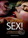Kniha: Výbušný sex! (Svojtka&Co.). Svojtka&Co., 2012 Kniha: Výbušný sex! (Svojtka&Co.). Svojtka&Co., 2012