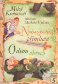 Kniha: Nebezpečná přímluva, O dvou obrech (Miloš Kratochvíl). Triton, 2011 Kniha: Nebezpečná přímluva, O dvou obrech (Miloš Kratochvíl). Triton, 2011