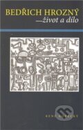 Kniha: Bedřich Hrozný (René Kopecký). Dar Ibn Rushd, 2011 Kniha: Bedřich Hrozný (René Kopecký). Dar Ibn Rushd, 2011
