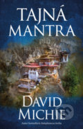 Kniha: Tajná mantra (David Michie). Synergie, 2021 Kniha: Tajná mantra (David Michie). Synergie, 2021