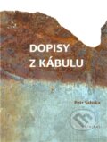 Kniha: Dopisy z Kábulu (Petr Šabaka). Trinitas, 2011 Kniha: Dopisy z Kábulu (Petr Šabaka). Trinitas, 2011