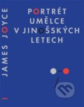 Kniha: Portrét umělce v jinošských letech (James Joyce). Argo, 2012 Kniha: Portrét umělce v jinošských letech (James Joyce). Argo, 2012